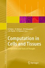 Computation In Cells And Tissues Perspectives And Tools Of Thought 1st Edition R Paton Auth