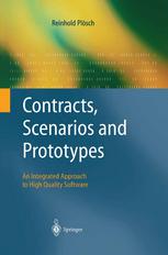 Contracts Scenarios And Prototypes An Integrated Approach To High Quality Software 1st Edition Dr Reinhold Plsch Auth