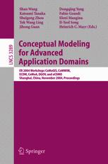 Conceptual Modeling For Advanced Application Domains Er 2004 Workshops Comogis Comwim Ecdm Comoa Dgov And Ecomo Shanghai China November 812 2004 Proceedings 1st Edition Jihong Guan Auth
