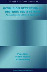 Intrusion Detection In Distributed Systems An Abstractionbased Approach 1st Edition Peng Ning