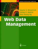 Web Data Management A Warehouse Approach 1st Edition Sourav S Bhowmick