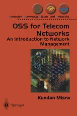 Oss For Telecom Networks An Introduction To Network Management 1st Edition Kundan Misra Bsc Hons