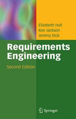 Requirements Engineering Elizabeth Hull Bsc Phd Ceng Fbcs Kenneth Jackson Bsc