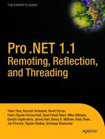Pro Net 11 Remoting Reflection And Threading 1st Edition Tobin Titus