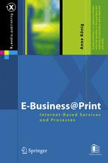 Ebusiness Print Internetbased Services And Processes 1st Edition Anne Knig Auth