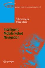 Intelligent Mobile Robot Navigation 1st Edition Federico Cuesta
