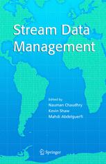 Stream Data Management 1st Edition Nauman A Chaudhry Auth