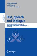 Text Speech And Dialogue 8th International Conference Tsd 2005 Karlovy Vary Czech Republic September 1215 2005 Proceedings 1st Edition Frederick Jelinek Auth