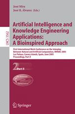 Artificial Intelligence And Knowledge Engineering Applications A Bioinspired Approach First International Workconference On The Interplay Between Natural And Artificial Computation Iwinac 2005 Las Palmas Canary Islands Spain June 1518 2005 Proc 1st Edition Andr V Abs Da Cruz