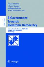 Egovernment Towards Electronic Democracy International Conference Tcgov 2005 Bolzano Italy March 24 2005 Proceedings 1st Edition Ann Macintosh