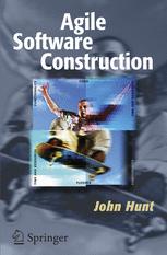 Agile Software Construction 1st Edition John Hunt Bsc Phd Mbcs