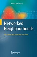 Networked Neighbourhoods The Connected Community In Context 1st Edition Patrick Purcell Auth