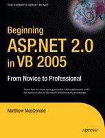 Beginning Aspnet 20 In Vb 2005 From Novice To Professional Matthew Macdonald Auth