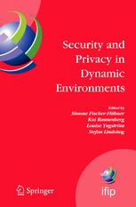 Security And Privacy In Dynamic Environments Proceedings Of The Ifip Tc11 21st International Information Security Conference Sec 2006 2224 May 2006 Karlstad Sweden 1st Edition Inger Anne Tndel Auth