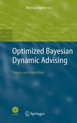 Optimized Bayesian Dynamic Advising Theory And Algorithms 1st Edition Auth