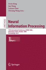 Neural Information Processing 13th International Conference Iconip 2006 Hong Kong China October 36 2006 Proceedings Part I 1st Edition Colin Molter