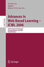 Advances In Web Based Learning Icwl 2006 5th International Conference Penang Malaysia July 1921 2006 Revised Papers 1st Edition Won Kim Auth