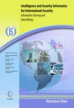 Intelligence And Security Informatics For International Security Information Sharing And Data Mining 1st Edition Hsinchun Chen Phd Auth