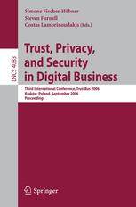 Trust And Privacy In Digital Business Third International Conference Trustbus 2006 Krakw Poland September 48 2006 Proceedings 1st Edition Marco Casassa Mont Auth