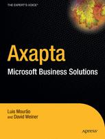 Dynamics Ax A Guide To Microsoft Axapta 1st Edition Luis X B Mouro