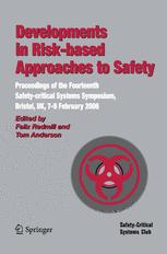 Developments In Riskbased Approaches To Safety Proceedings Of The Fourteenth Safetycritical Systems Symposium Bristol Uk 79 February 2006 1st Edition Carl Sandom