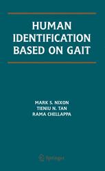 Human Identification Based On Gait 1st Edition Mark S Nixon