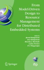From Modeldriven Design To Resource Management For Distributed Embedded Systems Ifip Tc 10 Working Conference On Distributed And Parallel Embedded Systems Dipes 2006 October 1113 2006 Braga Portugal 1st Edition Wayne Wolf Auth