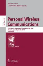 Personal Wireless Communications Ifip Tc6 11th International Conference Pwc 2006 Albacete Spain September 2022 2006 Proceedings 1st Edition F Siddiqui