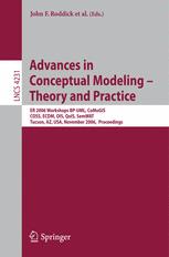 Advances In Conceptual Modeling Theory And Practice Er 2006 Workshops Bpuml Comogis Coss Ecdm Ois Qois Semwat Tucson Az Usa November 69 2006 Proceedings 1st Edition Dirk Draheim