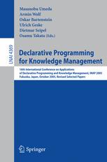 Declarative Programming For Knowledge Management 16th International Conference On Applications Of Declarative Programming And Knowledge Management Inap 2005 Fukuoka Japan October 2224 2005 Revised Selected Papers 1st Edition Mutsunori Banbara