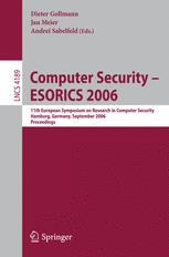 Computer Security Esorics 2006 11th European Symposium On Research In Computer Security Hamburg Germany September 1820 2006 Proceedings 1st Edition Michael P Collins