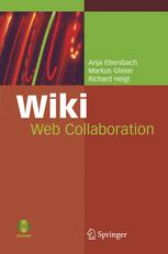 Wiki Web Collaboration Anja Ebersbach Markus Glaser Richard Heigl Auth