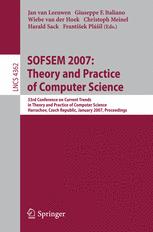 Sofsem 2007 Theory And Practice Of Computer Science 33rd Conference On Current Trends In Theory And Practice Of Computer Science Harrachov Czech Republic January 2026 2007 Proceedings 1st Edition Ricardo Baezayates Auth
