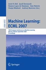 Machine Learning Ecml 2007 18th European Conference On Machine Learning Warsaw Poland September 1721 2007 Proceedings 1st Edition Tom M Mitchell Auth