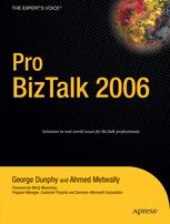 Pro Biztalk 2006 1st Edition George Dunphy Ahmed Metwally Auth
