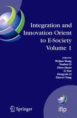 Integration And Innovation Orient To Esociety Volume 1 Seventh Ifip International Conference On Ebusiness Eservices And Esociety I3e2007 October 1012 Wuhan China 1st Edition Americo Nobre G G Amorim Auth