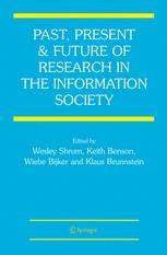 Past Present And Future Of Research In The Information Society 1st Edition Wesley Shrum Auth