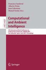 Computational And Ambient Intelligence 9th International Workconference On Artificial Neural Networks Iwann 2007 San Sebastin Spain June 2022 2007 Proceedings 1st Edition Arturo Berrones Auth