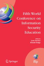 Fifth World Conference On Information Security Education Proceedings Of The Ifip Tc11 Wg 118 Wise 5 19 To 21 June 2007 United States Military Academy West Point New York Usa 1st Edition Colin J Armstrong Auth