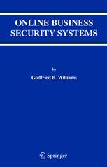 Online Business Security Systems 1st Edition Godfried B Williams Auth