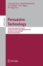 Persuasive Technology Second International Conference On Persuasive Technology Persuasive 2007 Palo Alto Ca Usa April 2627 2007 Revised Selected Papers 1st Edition Timothy Bickmore