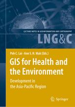 Gis For Health And The Environment Development In The Asiapacific Region With 110 Figures 1st Edition Gerard Rushton Auth