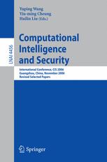 Computational Intelligence And Security International Conference Cis 2006 Guangzhou China November 36 2006 Revised Selected Papers 1st Edition Lijuan Li