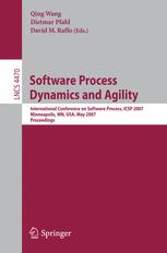 Software Process Dynamics And Agility International Conference On Software Process Icsp 2007 Minneapolis Mn Usa May 1920 2007 Proceedings 1st Edition Fuensanta Medinadomnguez