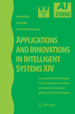 Applications And Innovations In Intelligent Systems Xiv Proceedings Of Ai2006 The Twentysixth Sgai International Conference On Innovative Techniques And Applications Of Artificial Intelligence 1st Edition Alfio Vidotto
