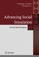 Advancing Social Simulation The First World Congress 1st Edition Takao Terano Auth
