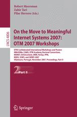 On The Move To Meaningful Internet Systems 2007 Otm 2007 Workshops Otm Confederated International Workshops And Posters Awesome Cams Otm Academy Doctoral Consortium Monet Ontocontent Orm Persys Ppn Rdds Ssws And Swws 2007 Vilamoura Portugal 1st Edition Roy Campbell