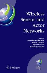 Wireless Sensor And Actor Networks Ifip Wg 68 First International Conference On Wireless Sensor And Actor Networks Wsan07 Albacete Spain September 2426 2007 1st Edition Shantanu Das