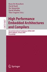 High Performance Embedded Architectures And Compilers Second International Conference Hipeac 2007 Ghent Belgium January 2830 2007 Proceedings 1st Edition Thomas M Conte Auth