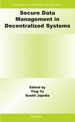 Secure Data Management In Decentralized Systems 1st Edition Sushil Jajodia
